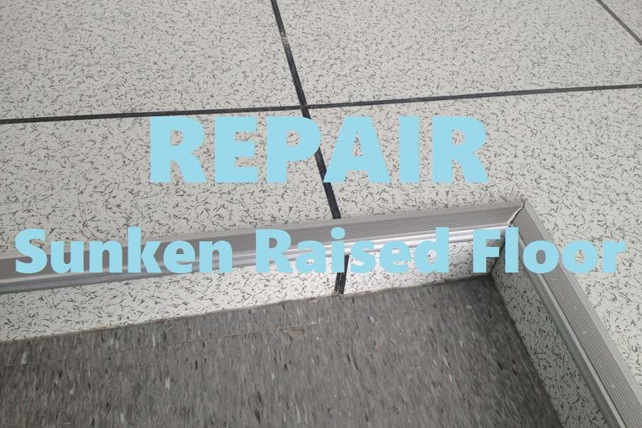 Repair Sunken or Sloped Raised Access Floor.jpg