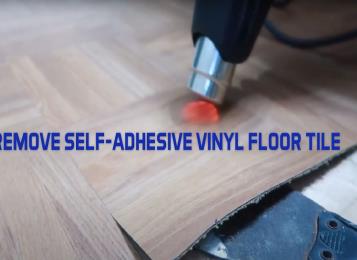 How To Remove Self-Adhesive Vinyl Floor Planks (Peel and Stick PVC Tiles)?
