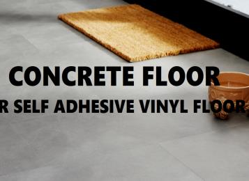 How To Prepare Concrete Floor For Self Adhesive Vinyl Tiles (Peel and Stick PVC Floor Tiles)?